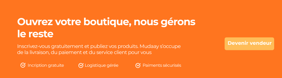 Devenez Vendeur sur Mudaay